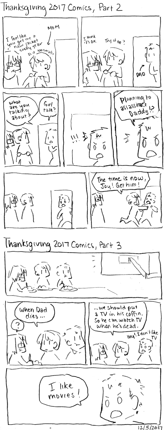 Thanksgiving 2017 Comics, Part 2 and 3